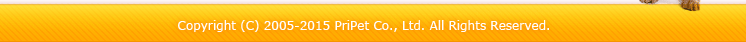 Copyright(C) PriPet Co., Ltd. All Rights Reserved.